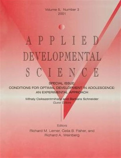 Conditions for Optimal Development in Adolescence, Mihaly Csikszentmihalyi ; Barbara Schneider - Paperback - 9780805897197