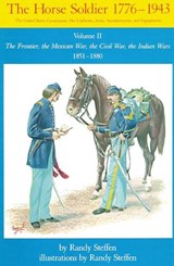 Horse Soldier, 1851-1880 - Randy Steffen - 9780806123936