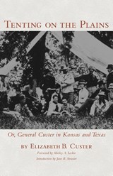 Tenting on the Plains - Elizabeth B. Custer - 9780806126685