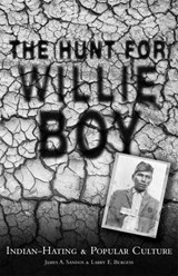 The Hunt for Willie Boy - SANDOS,  James A. ; Burgess, Larry E. - 9780806128436