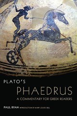 Plato's Phaedrus - Paul Ryan - 9780806142593