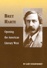 Bret Harte - Gary Scharnhorst - 9780806153513