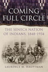 Coming Full Circle - Laurence M Hauptman - 9780806162690