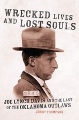 Wrecked Lives and Lost Souls - THOMPSON,  Jerry - 9780806164366