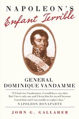 Napoleon's Enfant Terrible - John G. Gallaher - 9780806169057