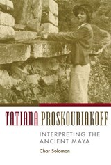 Tatiana Proskouriakoff - SOLOMON,  Char - 9780806190198