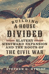 Building a House Divided - Stephen G. Hyslop - 9780806192734