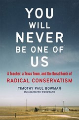 You Will Never Be One of Us - Timothy Paul Bowman ; Wayne Woodward - 9780806193182