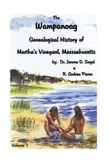 The Wampanoag - Dr Jerome D Segel ; R Andrew Pierce - 9780806317199
