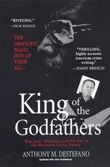 King of the Godfathers: - Anthony M. DeStefano - 9780806533094