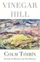 Vinegar Hill - Colm Toibin - 9780807006535