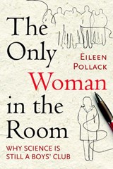 The Only Woman in the Room - Eileen Pollack - 9780807046616