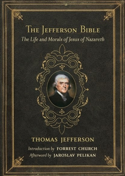 The Jefferson Bible, Thomas Jefferson - Gebonden - 9780807077146
