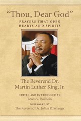 "Thou, Dear God" - Dr. Martin Luther King Jr. - 9780807086049