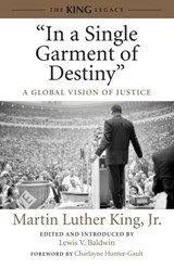 "In a Single Garment of Destiny" - Dr. Martin Luther King Jr. - 9780807086063