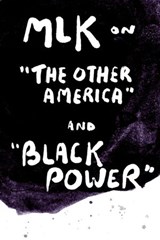 MLK on "The Other America" and "Black Power" - Martin Luther King Jr. - 9780807097793