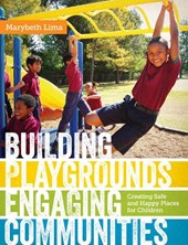 Building Playgrounds, Engaging Communities