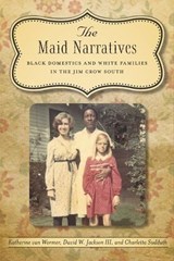 The Maid Narratives - WORMER,  Katherine Van ; III, David W. Jackson ; Sudduth, Charletta - 9780807162361