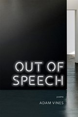 Out of Speech - Adam Vines - 9780807167656
