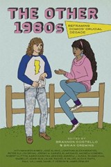 The Other 1980s - Brannon Costello ; Brian Cremins - 9780807171332