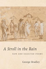A Stroll in the Rain - George Bradley - 9780807175842