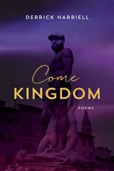 Come Kingdom - Derrick Harriell ; Dave Smith - 9780807177976
