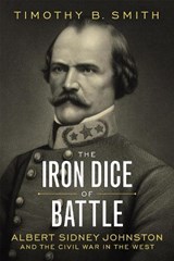 The Iron Dice of Battle - Timothy B. Smith - 9780807180488
