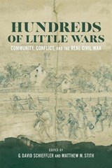 Hundreds of Little Wars - G. David Schieffler ; Matthew M. Stith - 9780807182208