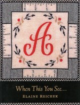 When this You See... - Elaine Reichek ; David Frankel - 9780807614600