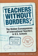 Teachers Without Borders? - Alyssa Hadley Dunn - 9780807754337