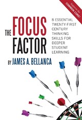The Focus Factor - James A. Bellanca - 9780807754481