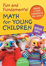 Fun and Fundamental Math for Young Children - Marian Small - 9780807759110