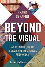Beyond the Visual - Frank Serafini ; Theo van Leeuwen - 9780807766842