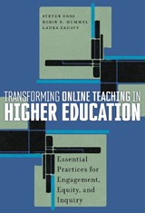 Transforming Online Teaching in Higher Education - Steven Goss ; Robin E. Hummel ; Laura Zadoff - 9780807768655