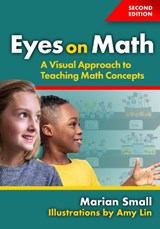 Eyes on Math - Marian Small ; Amy Lin - 9780807787175