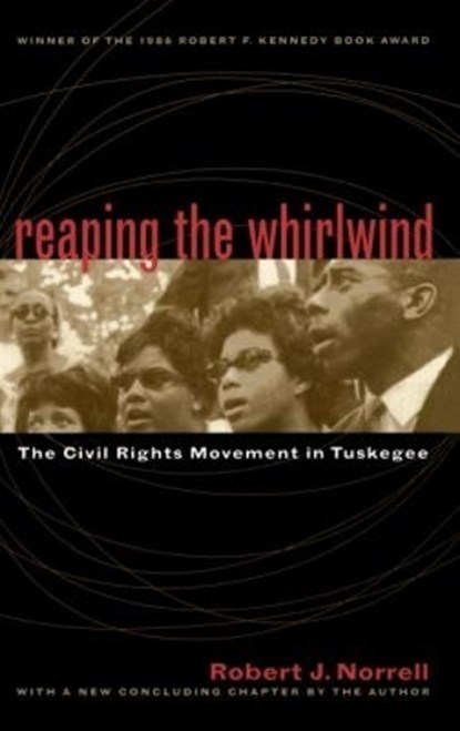 Reaping the Whirlwind, Robert J. Norrell - Paperback - 9780807847404