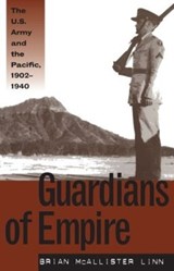 Guardians of Empire - Brian McAllister Linn - 9780807848159