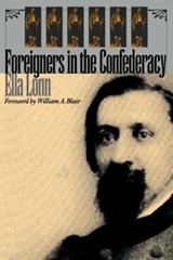 Foreigners in the Confederacy - Ella Lonn - 9780807854006