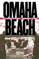 Omaha Beach - Adrian R. Lewis - 9780807854693