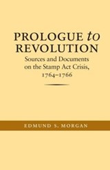 Prologue To Revolution - Edmund S. Morgan - 9780807856215