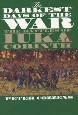The Darkest Days of the War - Peter Cozzens - 9780807857830