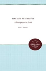 Marxist Philosophy - LACHS,  John - 9780807874042