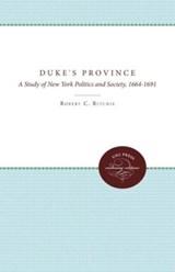 The Duke's Province - RITCHIE,  Robert C. - 9780807897645
