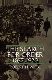 The Search for Order, 1877-1920