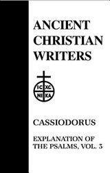Explanation of the Psalms - Cassiodorus - 9780809104451