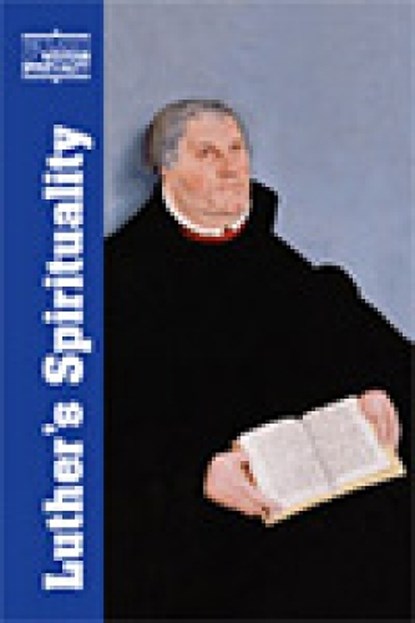 Luther's Spirituality, Bishop Robert F. Morneau - Gebonden - 9780809105144