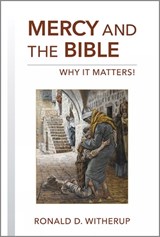 Mercy and the Bible - WITHERUP,  Ronald D. - 9780809106516