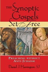 The Synoptic Gospels Set Free - DANIEL J.,  SJ Harrington - 9780809145836