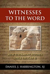 Witnesses to the Word - HARRINGTON,  Daniel J. - 9780809148202
