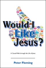 Would I Like Jesus? - Peter Fleming - 9780809149155